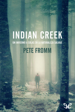 Pete Fromm - Indian Creek