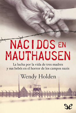 Wendy Holden Nacidos en Mauthausen