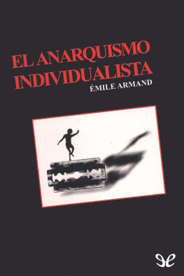 Émile Armand El anarquismo individualista