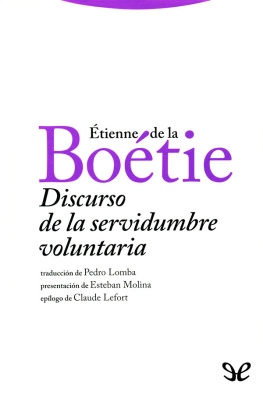 Étienne de La Boétie - Discurso de la servidumbre voluntaria