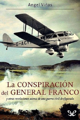 Ángel Viñas - La conspiración del General Franco