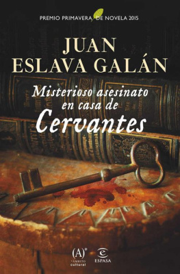 Eslava Galán - Misterioso asesinato en casa de Cervantes