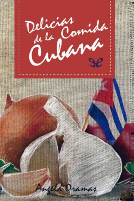 Ángela Oramas Camero - Delicias de la comida cubana