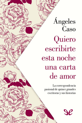 Ángeles Caso - Quiero escribirte esta noche una carta de amor