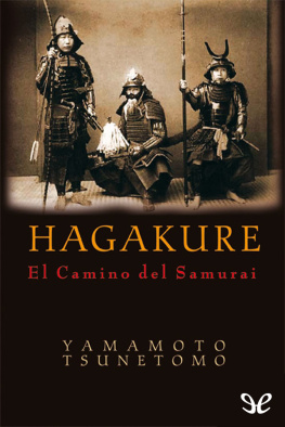 Tsunetomo Yamamoto - Hagakure: El Camino del Samurái