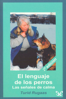 Turid Rugaas El lenguaje de los perros