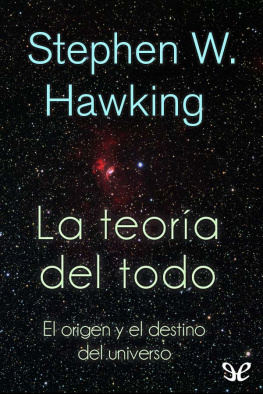 Stephen Hawking - La teoría del todo