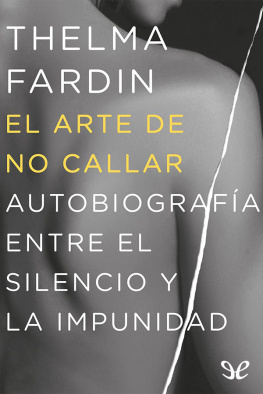 Thelma Fardin - El arte de no callar