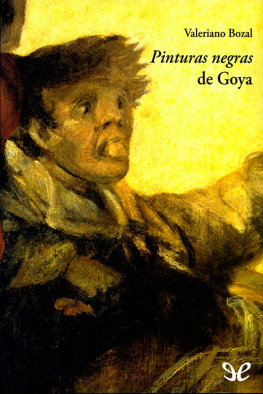 Valeriano Bozal Pinturas negras de Goya