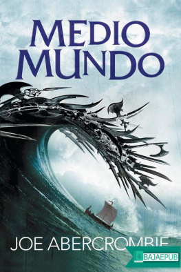 Joe Abercrombie - Medio mundo