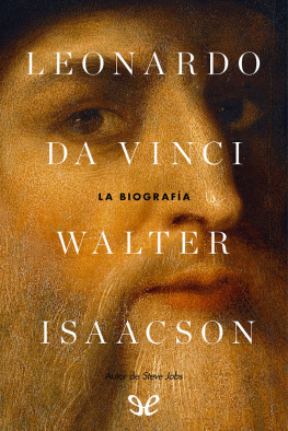 Walter Isaacson Leonardo da Vinci. La biografía