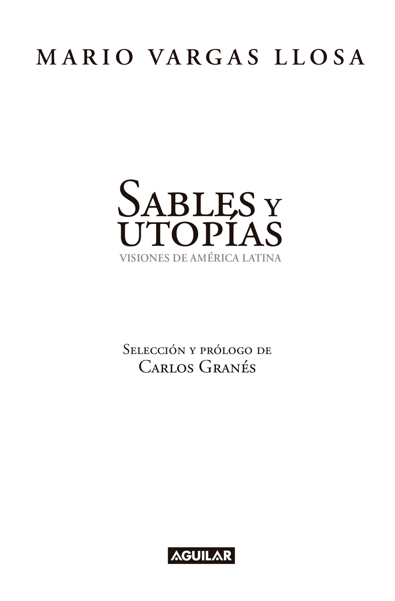Sables y utopías Visiones de América Latina - image 1
