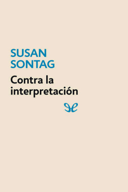 Susan Sontag Contra la interpretación y otros ensayos
