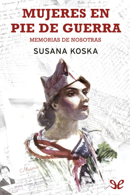 Susana Koska - Mujeres en pie de guerra
