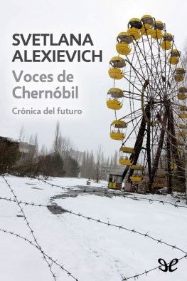 Svetlana Alexievich Voces de Chernóbil