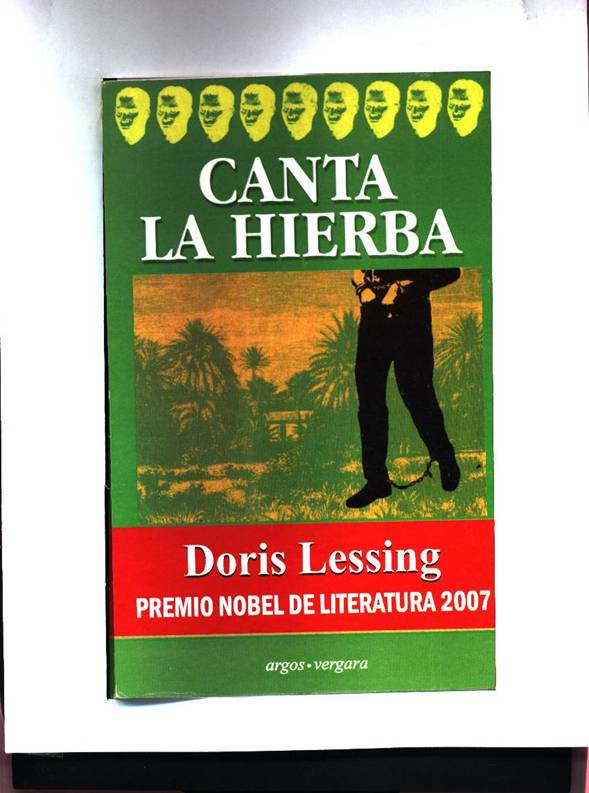 Doris Lessing Canta La Hierba Título de la edición original THE GRASS IS - photo 1