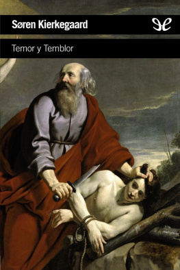 Søren Kierkegaard Temor y Temblor