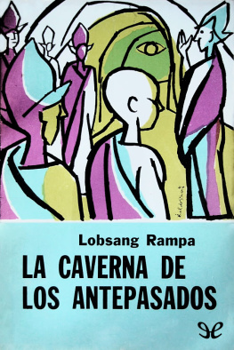 T. Lobsang Rampa - La caverna de los antepasados