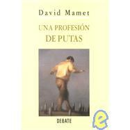 David Mamet - Una profesión de putas