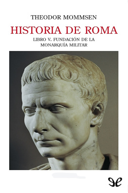 Theodor Mommsen - Historia de Roma. Libro V