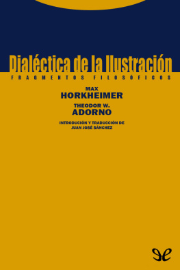 Theodor W. Adorno Dialéctica de la Ilustración