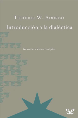 Theodor W. Adorno Introducción a la dialéctica
