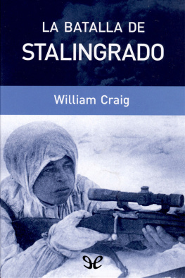 William Craig La batalla de Stalingrado