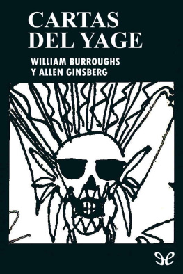 William S. Burroughs Cartas del yagé