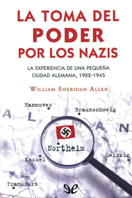 William Sheridan Allen - La toma del poder por los nazis