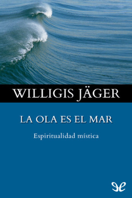 Willigis Jäger La ola es el mar