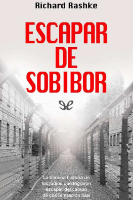 Richard Rashke - Escapar de Sobibor