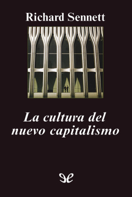 Richard Sennett - La cultura del nuevo capitalismo