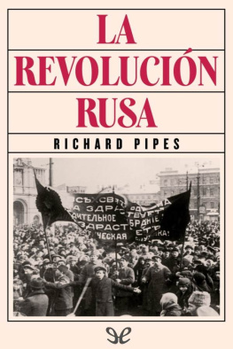 Richard Pipes La Revolución rusa