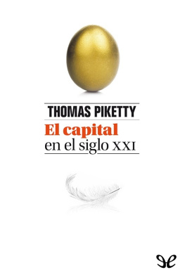 Thomas Piketty - El capital en el siglo XXI