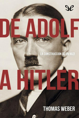 Thomas Weber De Adolf a Hitler