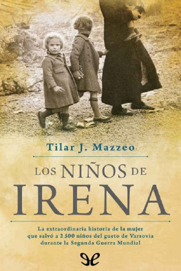 Tilar J. Mazzeo Los niños de Irena