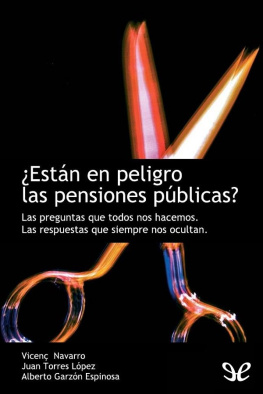 Vicenç Navarro ¿Están en peligro las pensiones públicas?
