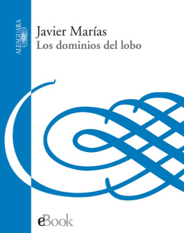 Javier Marías - Los dominios del lobo