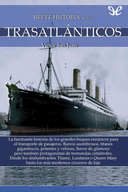 Victor San Juan Breve historia de los trasatlánticos