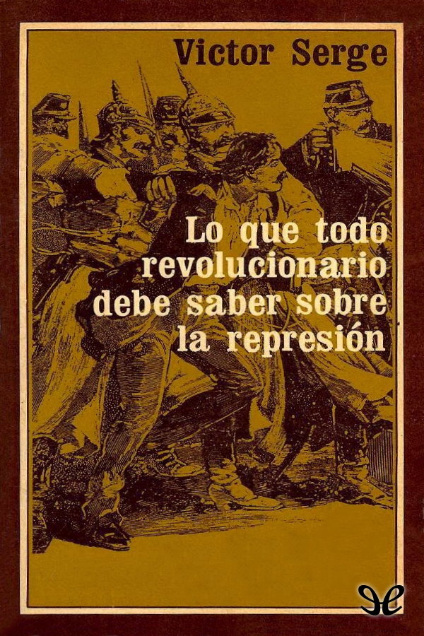 Extraordinario escritor Victor Serge vivió las grandes etapas de la revolución - photo 1