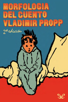 Vladimir Propp - Morfología del cuento