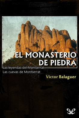 Víctor Balaguer - El monasterio de piedra