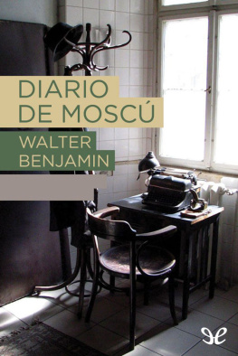 Walter Benjamin - Diario de Moscú