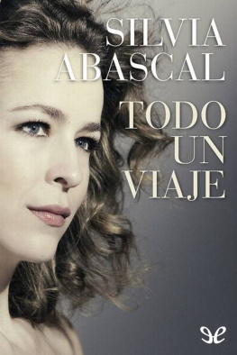 Silvia Abascal - Todo un viaje