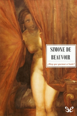 Simone de Beauvoir - ¿Hay que quemar a Sade?