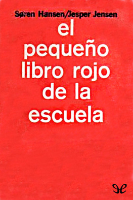 Soren Hansen - El pequeño libro rojo de la escuela