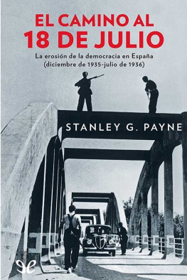 Stanley G. Payne - El camino al 18 de julio