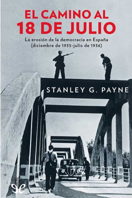 Stanley G. Payne El camino al 18 de julio