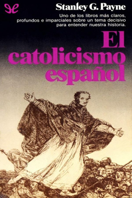 Stanley G. Payne El catolicismo español
