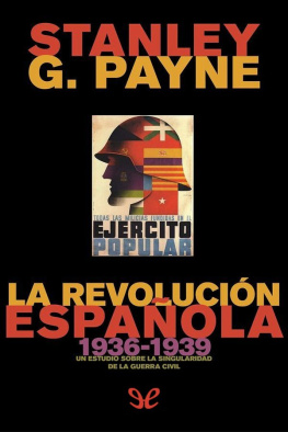 Stanley G. Payne - La revolución española (1936-1939)